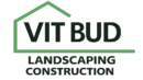 Vit Bud landscaping construction